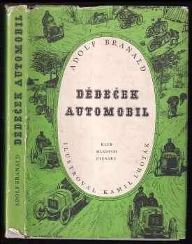 Dědeček automobil - Adolf Branald (1966, Státní nakladatelství dětské knihy) - ID: 683373