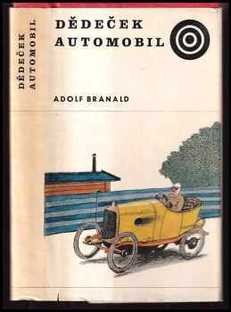 Adolf Branald: Dědeček automobil