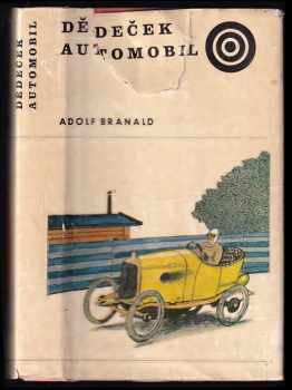 Adolf Branald: Dědeček automobil