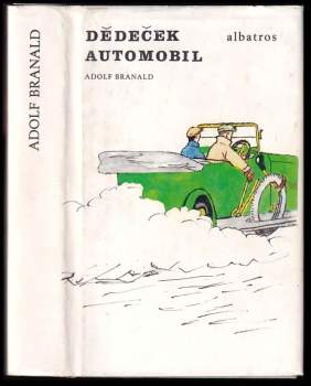 Adolf Branald: Dědeček automobil