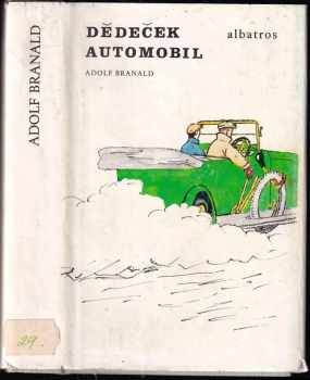 Dědeček automobil - Adolf Branald (1986, Albatros) - ID: 630451