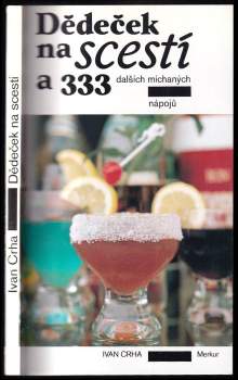 Dědeček na scestí a 333 dalších míchaných nápojů