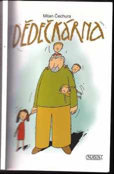 Milan Čechura: Dědečkárna