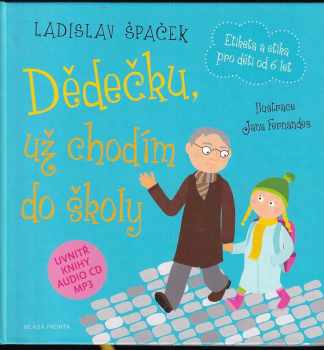 Ladislav Špaček: Dědečku, vyprávěj