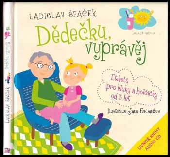 Ladislav Špaček: Dědečku, vyprávěj