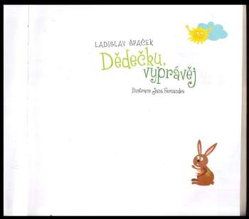 Ladislav Špaček: Dědečku, vyprávěj
