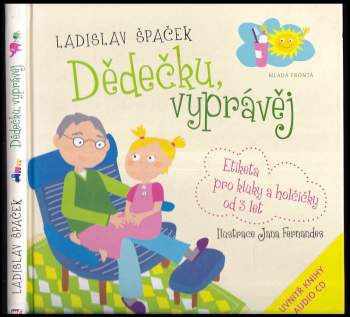 Ladislav Špaček: Dědečku, vyprávěj