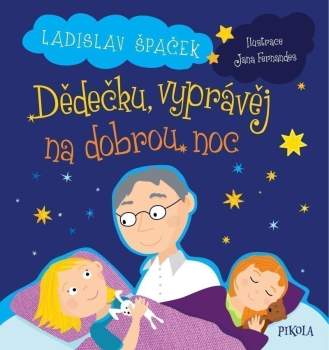 Dědečku, vyprávěj na dobrou noc