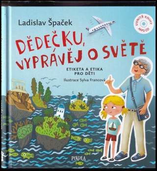 Dědečku, vyprávěj o světě