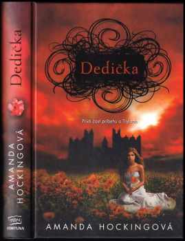 Dedička : [prvá časť príbehu o Tryloch] - Amanda Hocking (2012, Fortuna Libri) - ID: 708539