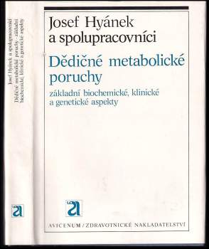 Josef Hyánek: Dědičné metabolické poruchy