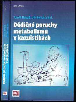 Dědičné poruchy metabolismu v kazuistikách