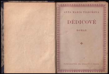 Anna Maria Tilschová: Dědicové