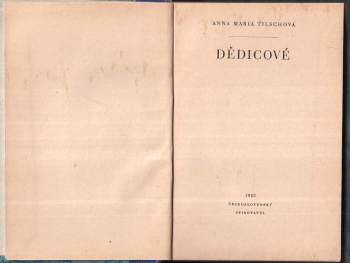 Anna Maria Tilschová: Dědicové