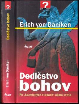 Erich von Däniken: Dedičstvo bohov