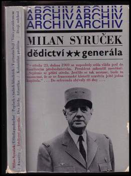Milan Syruček: Dědictví generála