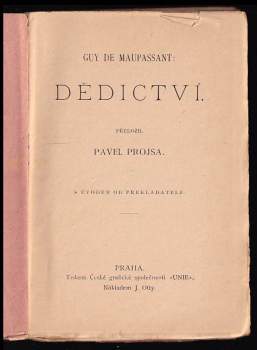 Guy de Maupassant: Dědictví