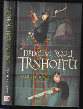 Gareth P Jones: Dědictví rodu Trnhoffů