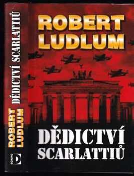 Dědictví Scarlattiů - Robert Ludlum (2005, Domino) - ID: 972853