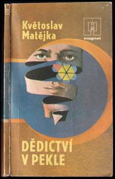 Květoslav Matějka: Dědictví v Pekle