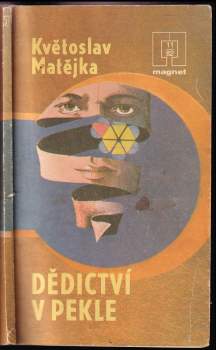 Květoslav Matějka: Dědictví v Pekle