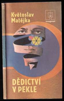 Květoslav Matějka: Dědictví v Pekle