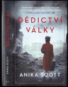 Anika Scott: Dědictví války