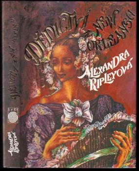 Alexandra Ripley: Dědictví z New Orleansu