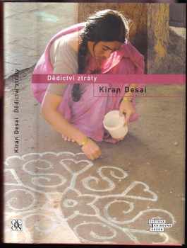Kiran Desai: Dědictví ztráty