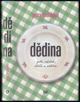 Petra Dvořáková: Dědina