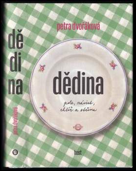 Petra Dvořáková: Dědina