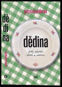 Petra Dvořáková: Dědina