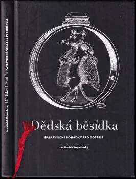 Ivo Medek Kopaninský: Dědská běsídka