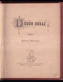 Adolf Heyduk: Dědův odkaz