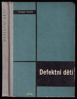 Viliam Gaňo: Defektní děti