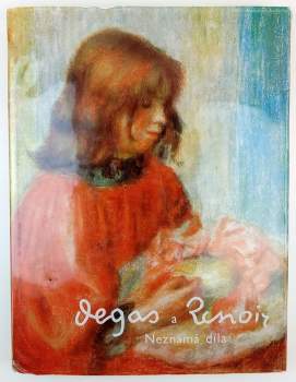 Degas a Renoir - neznámá díla