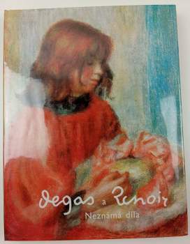 Degas a Renoir - neznámá díla
