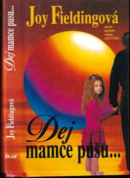 Dej mamce pusu