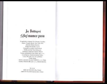 Joy Fielding: Dej mamce pusu