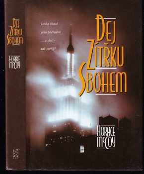 Dej zítřku sbohem