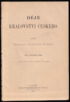 Václav Vladivoj Tomek: Děje království Českého
