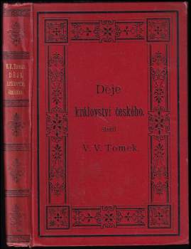 Václav Vladivoj Tomek: Děje království Českého