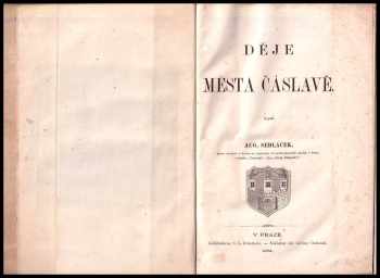 August Sedláček: Děje města Čáslavě