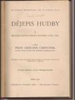 Gracian Černušák: Dějepis hudby