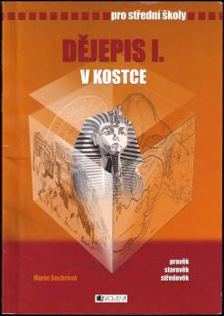 Marie Sochrová: Dějepis I. v kostce