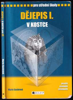 Marie Sochrová: Dějepis I. v kostce