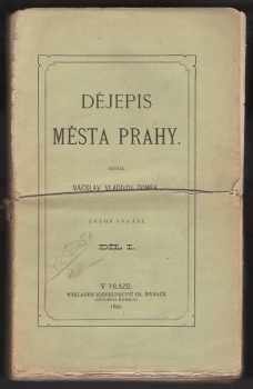 Václav Vladivoj Tomek: Dějepis města Prahy