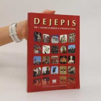 Dejepis pre 1. ročník gymnázií a stredných škôl
