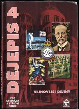 Dějepis pro gymnázia a střední školy : Nejnovější dějiny - 4