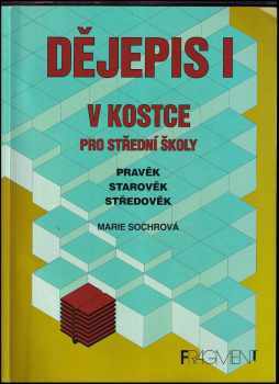 Dějepis v kostce : I - Pravěk, starověk, středověk - Marie Sochrová (1997, Fragment) - ID: 532000